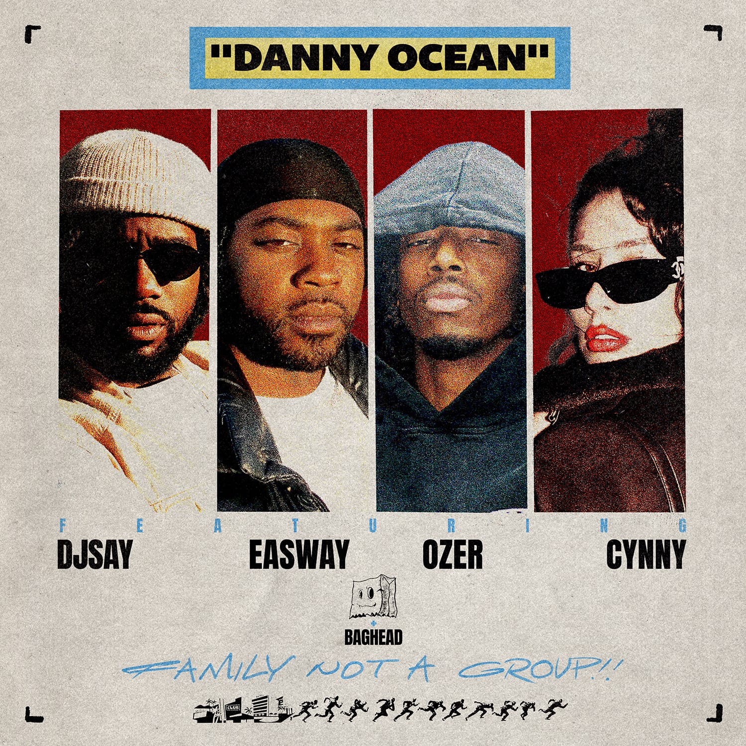Cover Art for Danny Ocean featuring FNG members EaSWay, DJSAY, Cynny with production from Baghead.